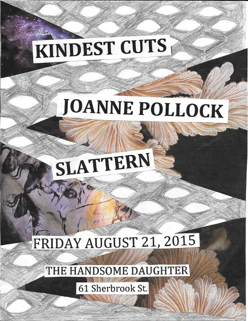 Kindest Cuts alongside Slattern & Joanne Pollack