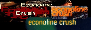 Econoline Crush